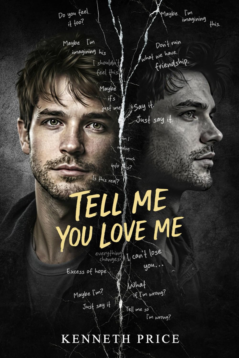 Tell Me You Love Me
