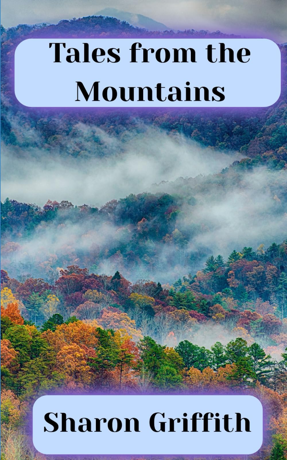 Tales from the Mountains: Appalachian Tales