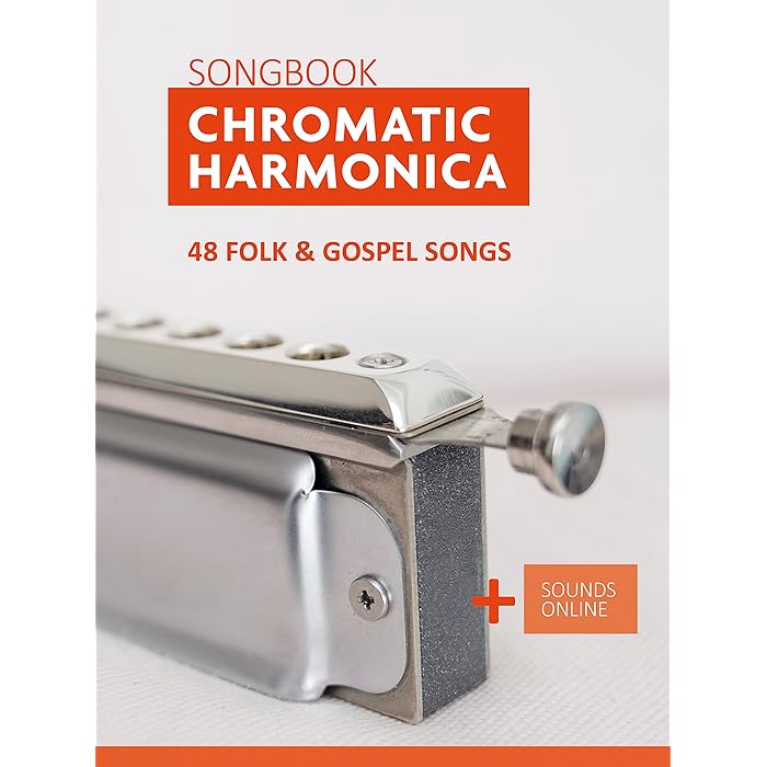 Buy Chromatic Harmonica Songbook 48 Folk and Gospel Songs + Sounds