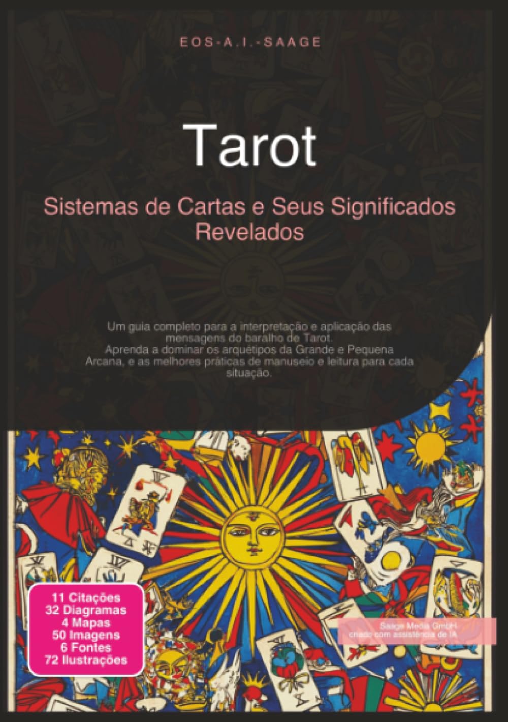Tarot: Sistemas de Cartas e Seus Significados Revelados