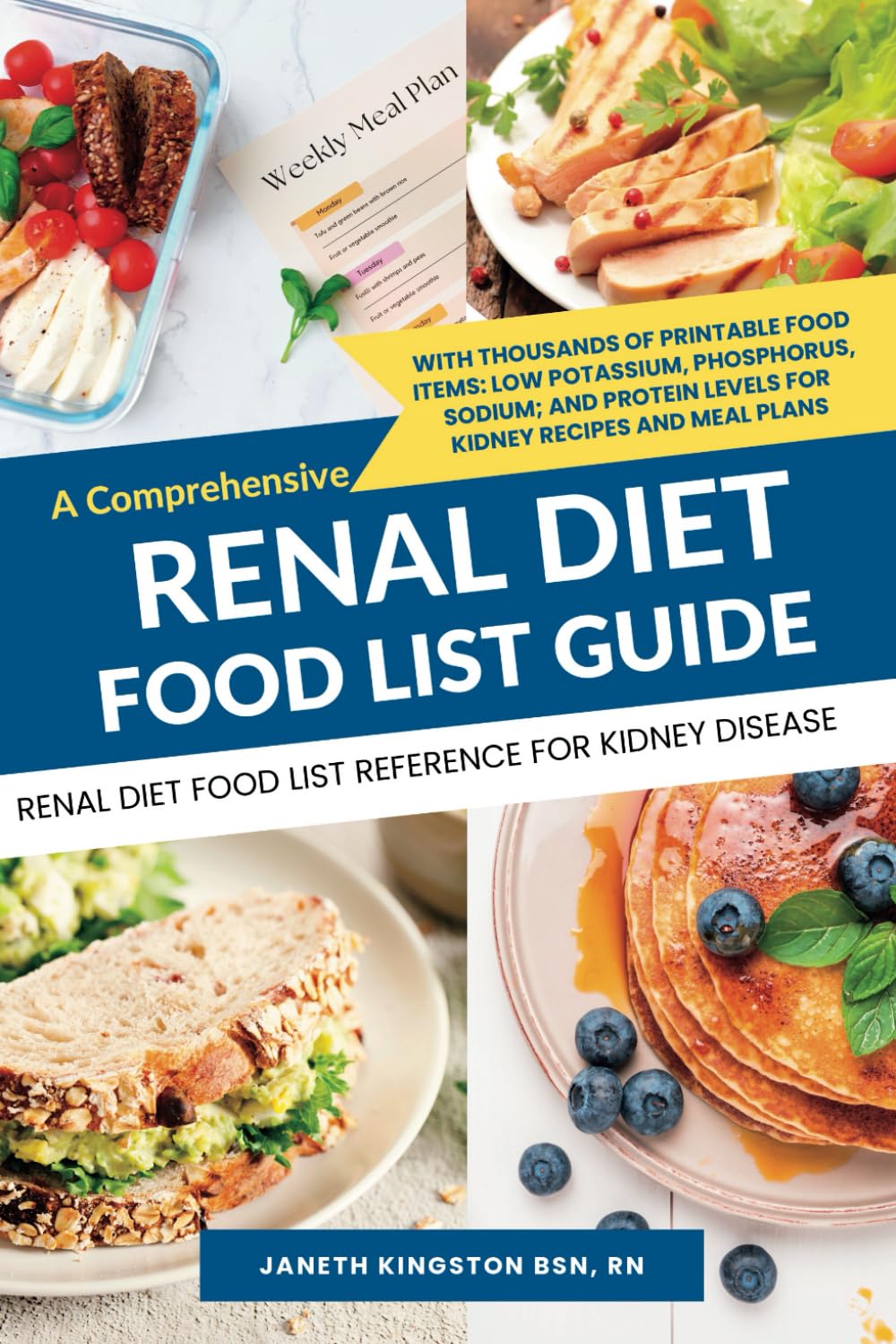 Renal Diet Food List Reference For Kidney Disease: A Comprehensive renal Diet Food List Guide With thousands of printable food items: low potassium, ... meal plans (Kidney Diet Food Reference Guide)