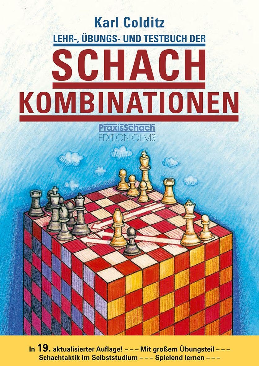 Lehr-, Übungs- und Testbuch der Schachkombinationen: 19. aktualisierte Neuausgabe