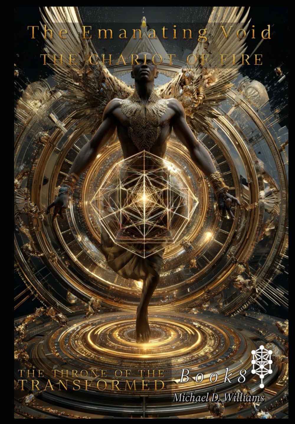 The Chariot of Fire: The Throne of the Transformed (The Emanating Void)
