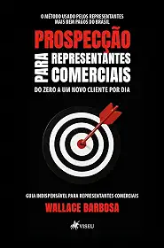 Prospecção para Representantes Comerciais: do Zero a um Novo Cliente por Dia