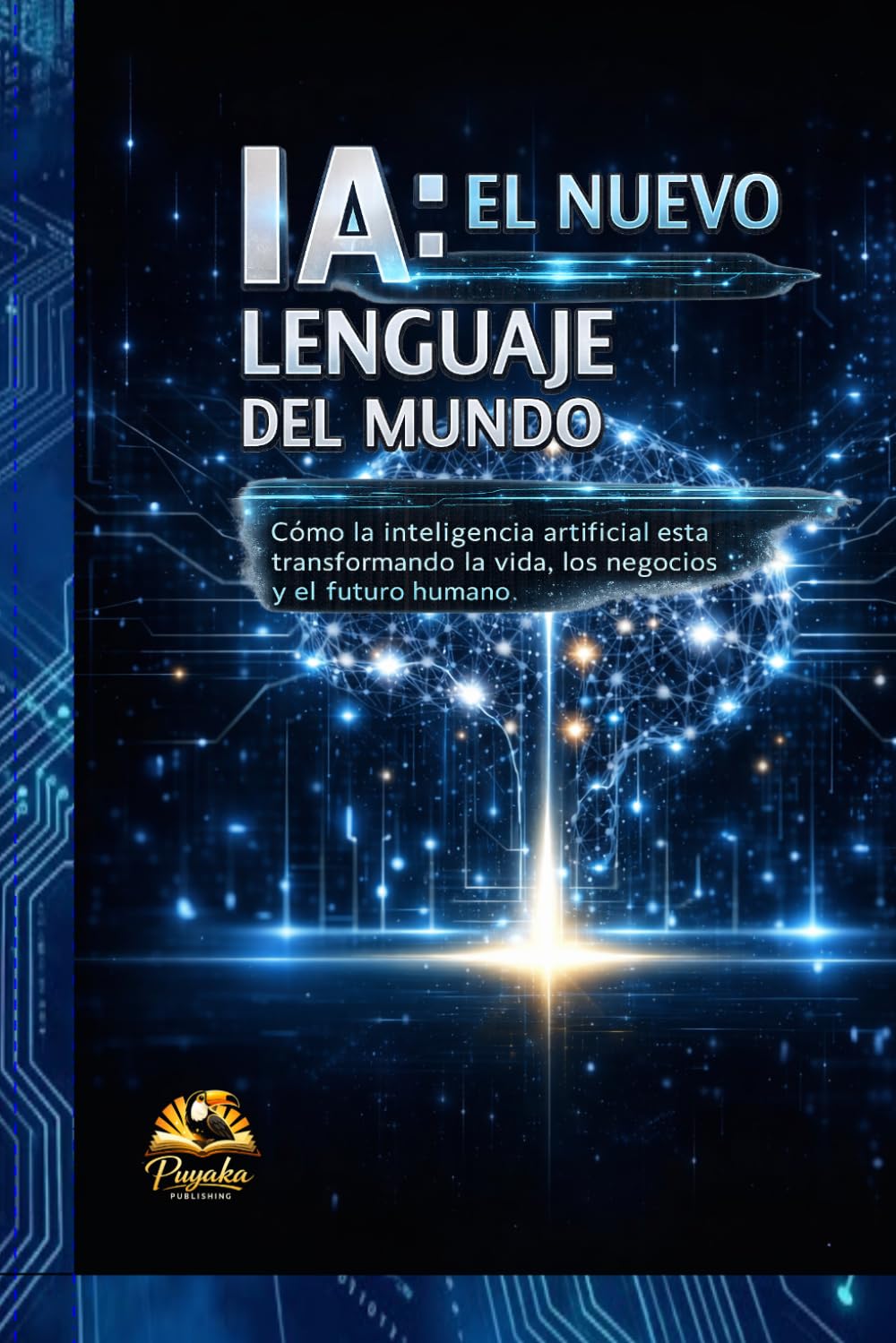 La IA: El nuevo lenguaje del mundo