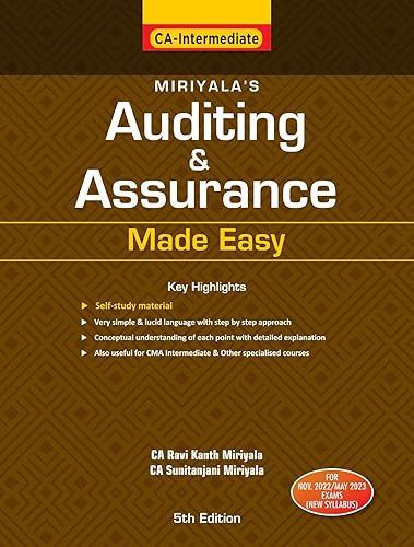 Miriyala's Auditing &amp; Assurance Made Easy (Paper 6 | Auditing) – Self-study material in simple &amp; lucid language with a step-by-step approach, diagrams, etc. | CA Inter | Nov 2022 Exams