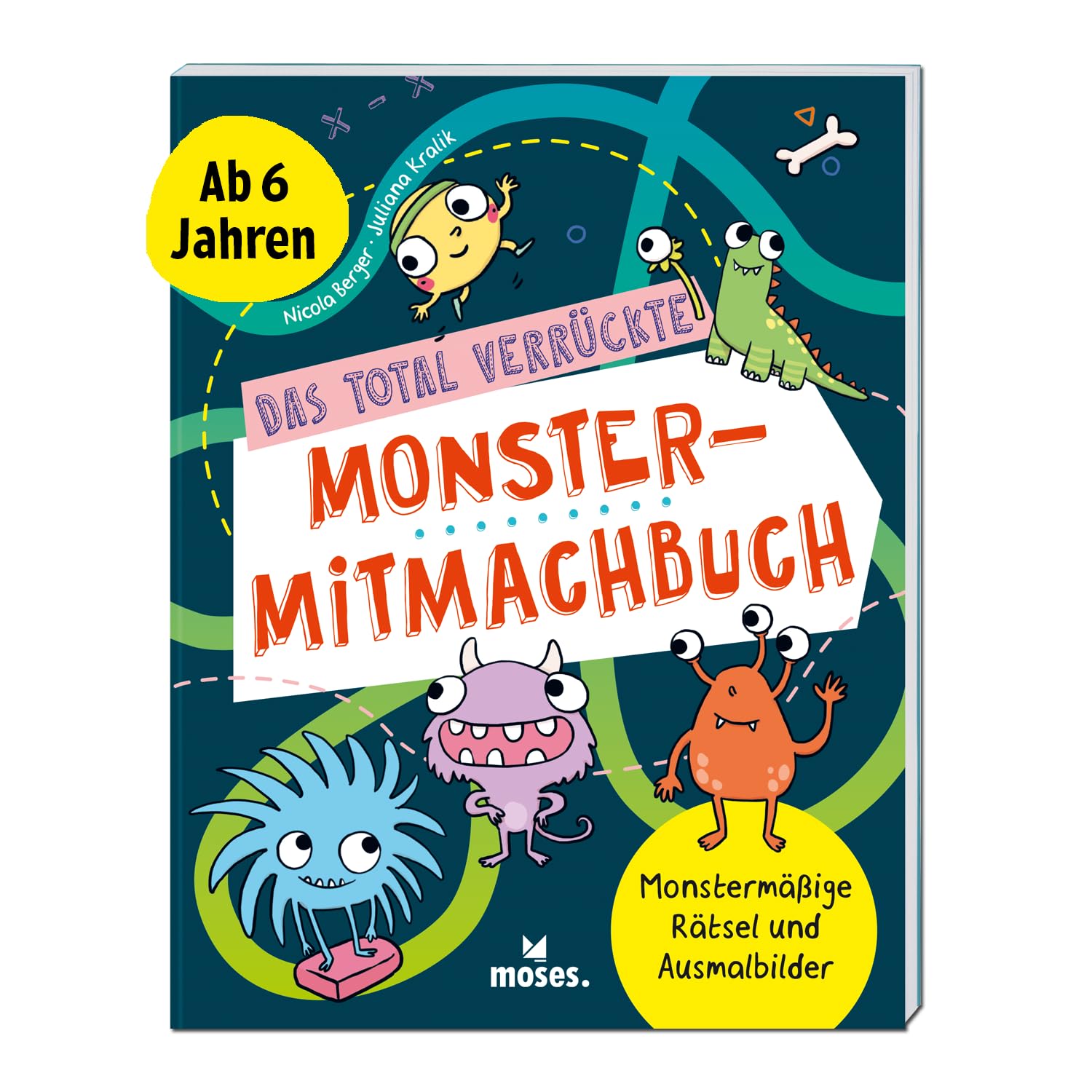 moses. Das total verrückte Monster-Mitmachbuch – Rätsel, Ausmalbilder und Spiele für kleine Monster-Fans, Rätselbuch für Kinder ab 6 Jahren: Monstermäßige Rätsel und Ausmalbilder