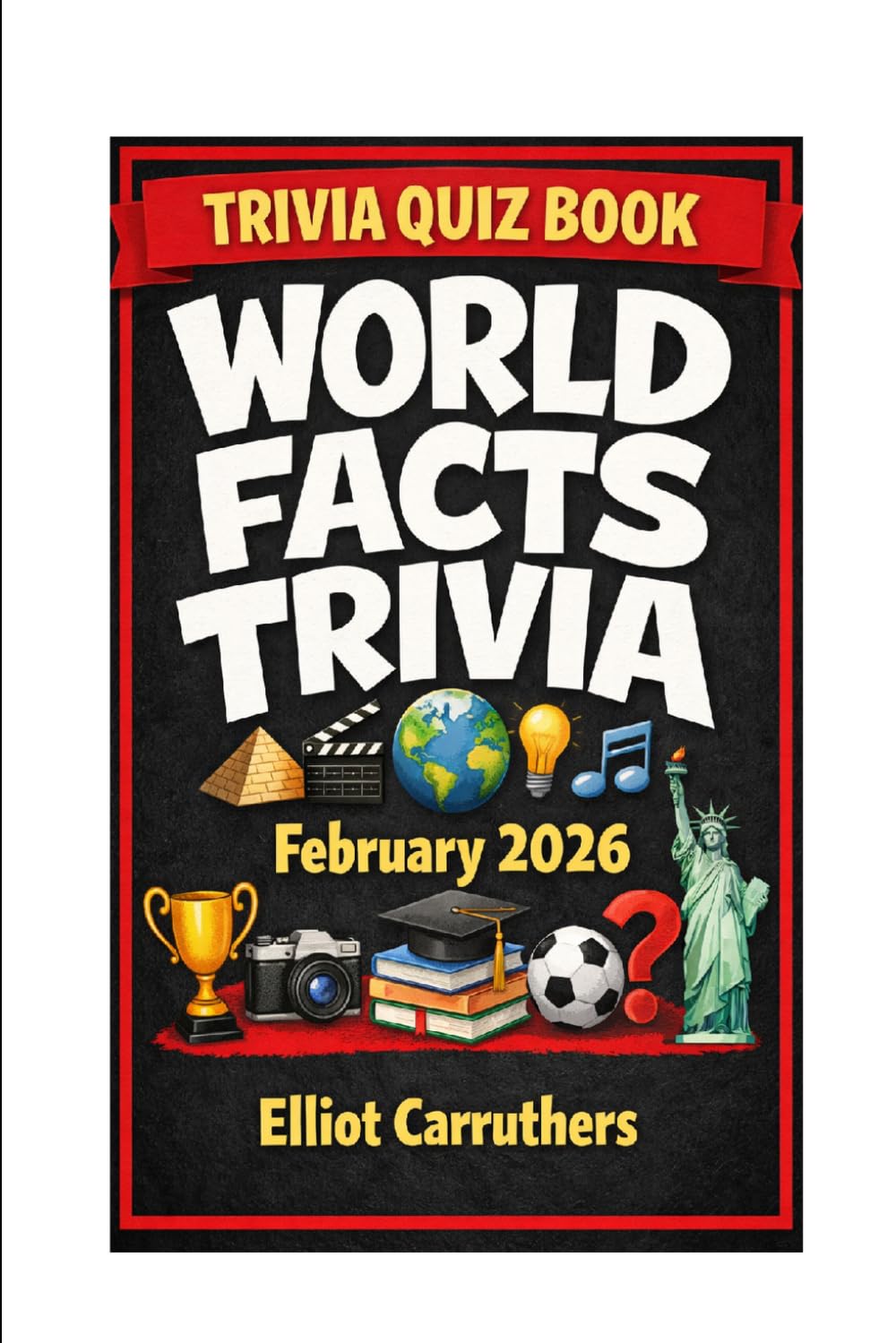 World Facts Trivia: Trivia Quiz March 2026
