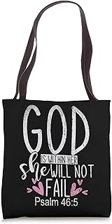God Is Within Her She Will Not Fail Christianity Prayer Tote Bag