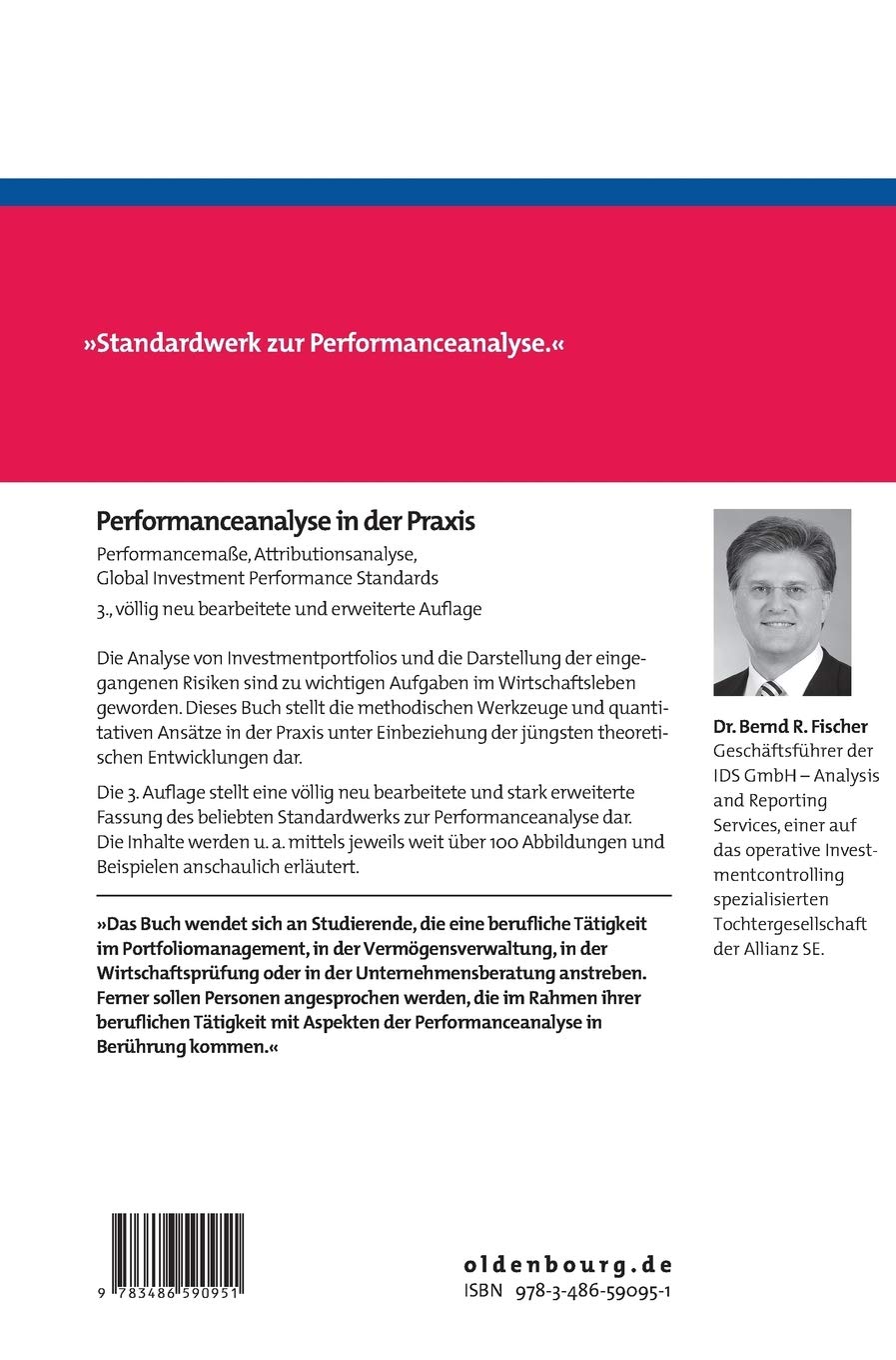 Performanceanalyse in der Praxis: Performancemaße, Attributionsanalyse, Global Investment Performance Standards