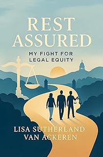 Rest Assured: My Fight for Legal Equity