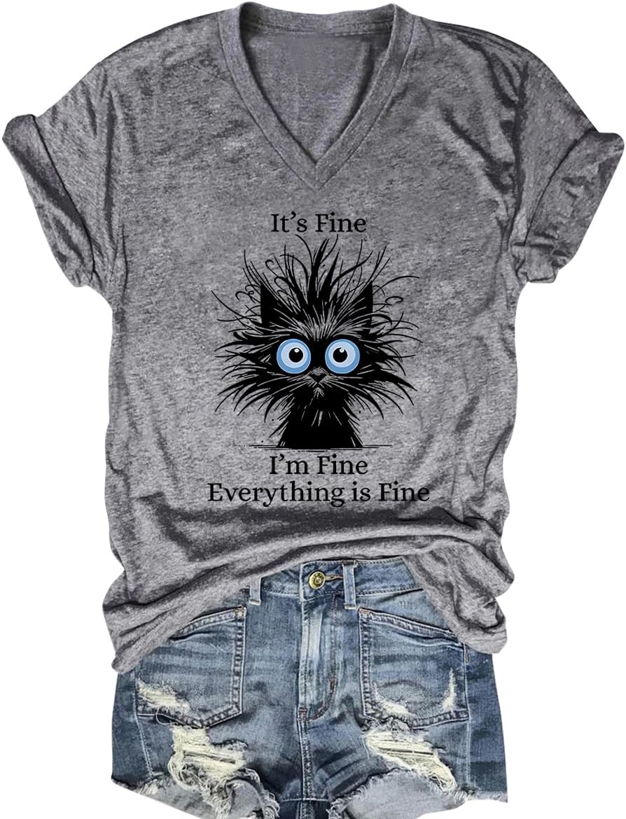 Womens I'm Fine Everything is Fine V Neck T-Shirts Short Sleeve Funny Shirt Casual Cute Cat Graphic Tee Tops