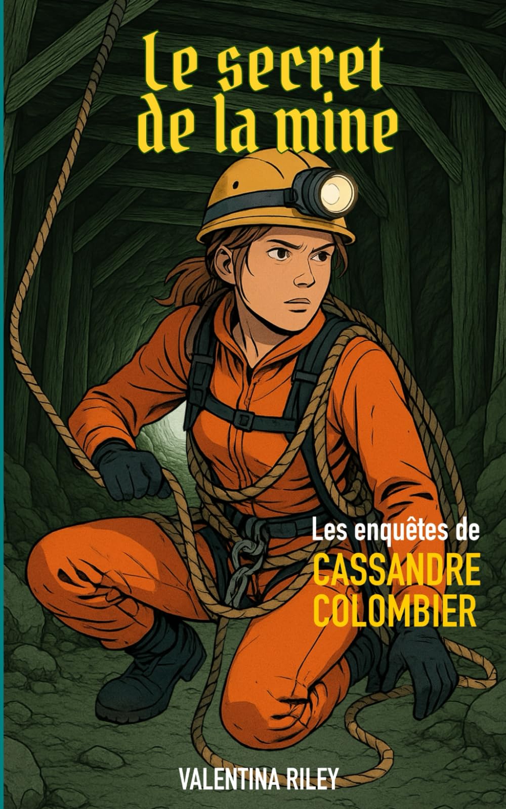 Le secret de la mine: un cosy mystery sous les montagnes suisses (Les enquêtes de Cassandre Colombier)