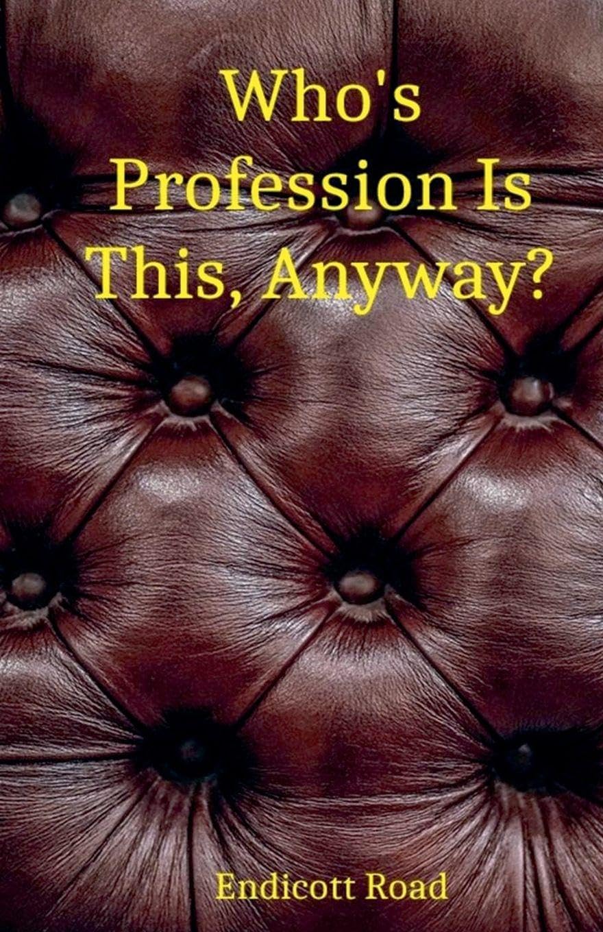 Who's Profession Is This, Anyway?
