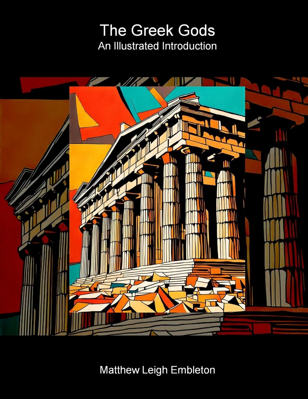 The Greek Gods: An Illustrated Introduction