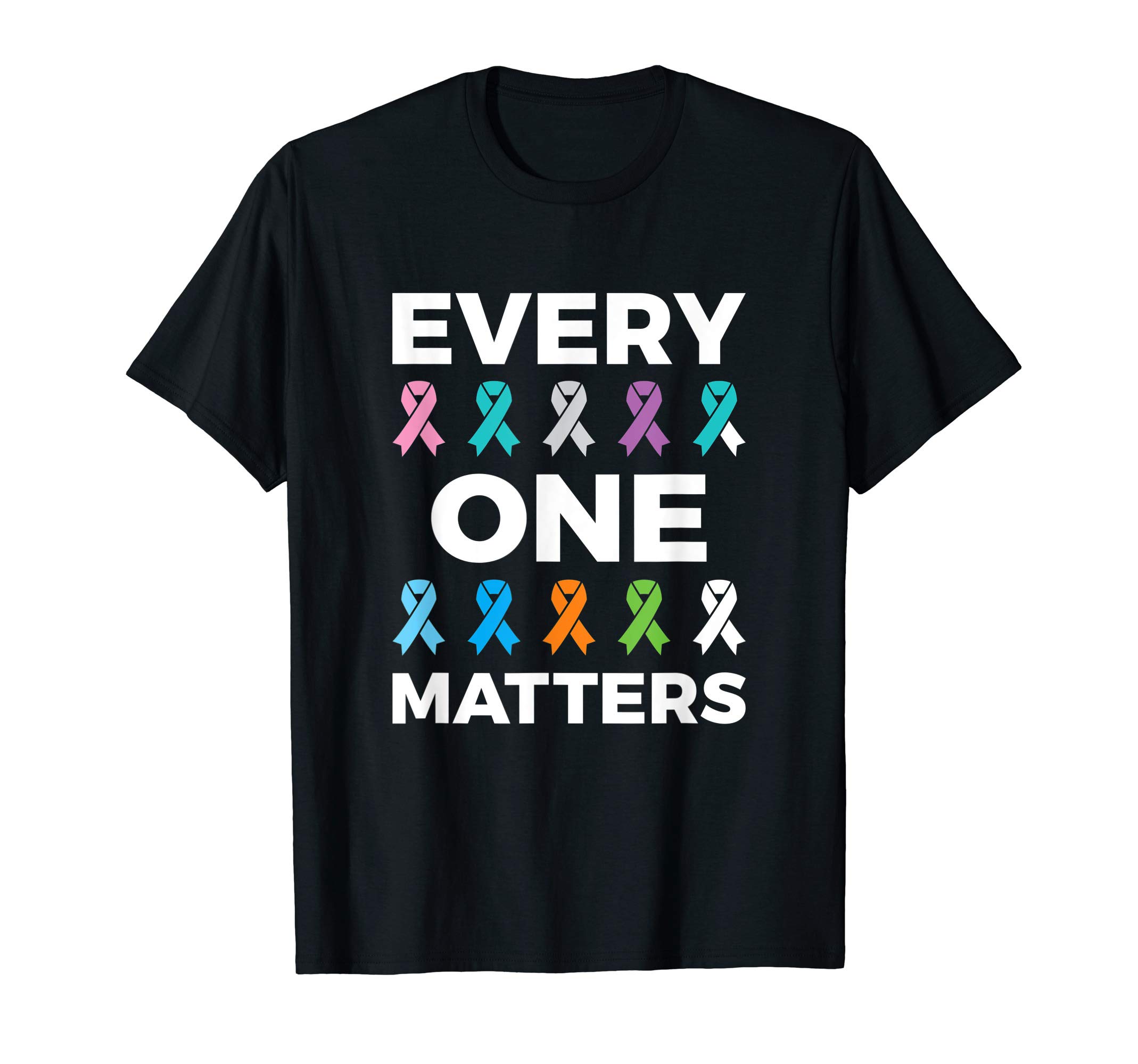 Every One Matters Cancer Awareness Cure Cancer Ribbons T-Shirt