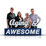 Aging & Awesome