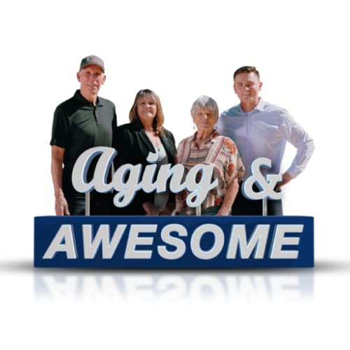 Aging & Awesome