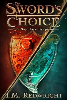 The Sapphire Eruption The Swords Choice