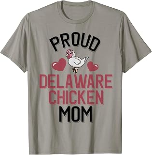 Proud Delaware Chicken Mom Cute Delaware Chicken Family T-Shirt