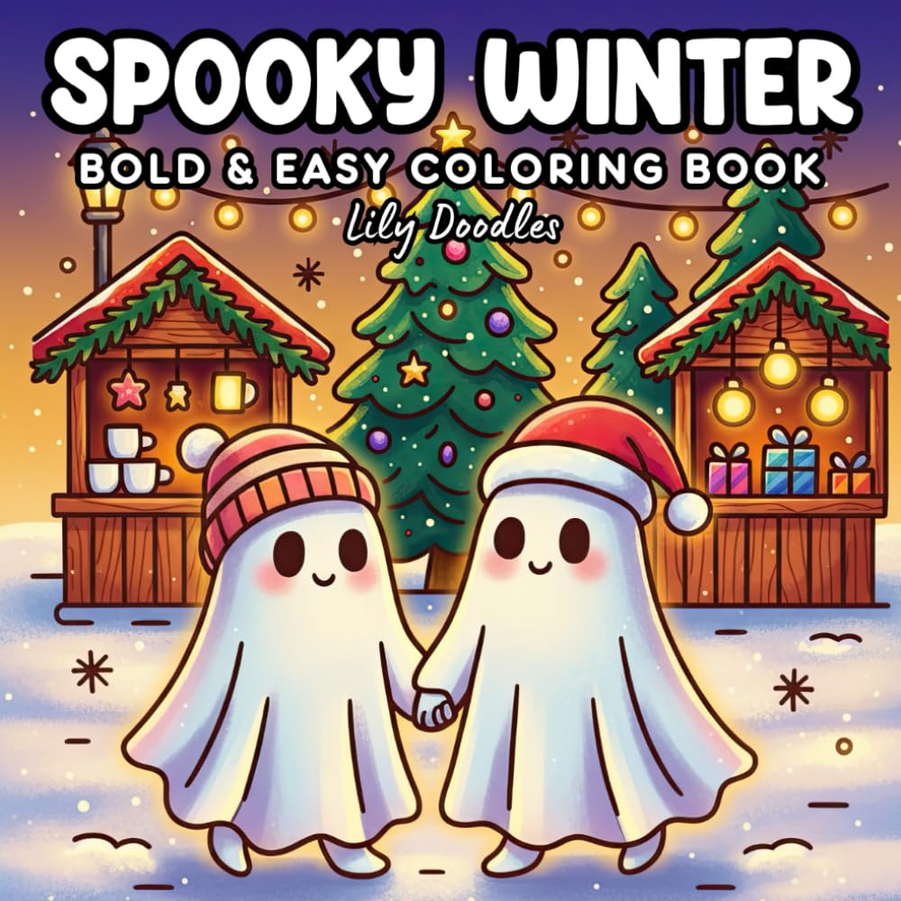 Spooky Winter: Bold & Easy Coloring Book, Charming Holiday Worlds & Mini Winter Magic