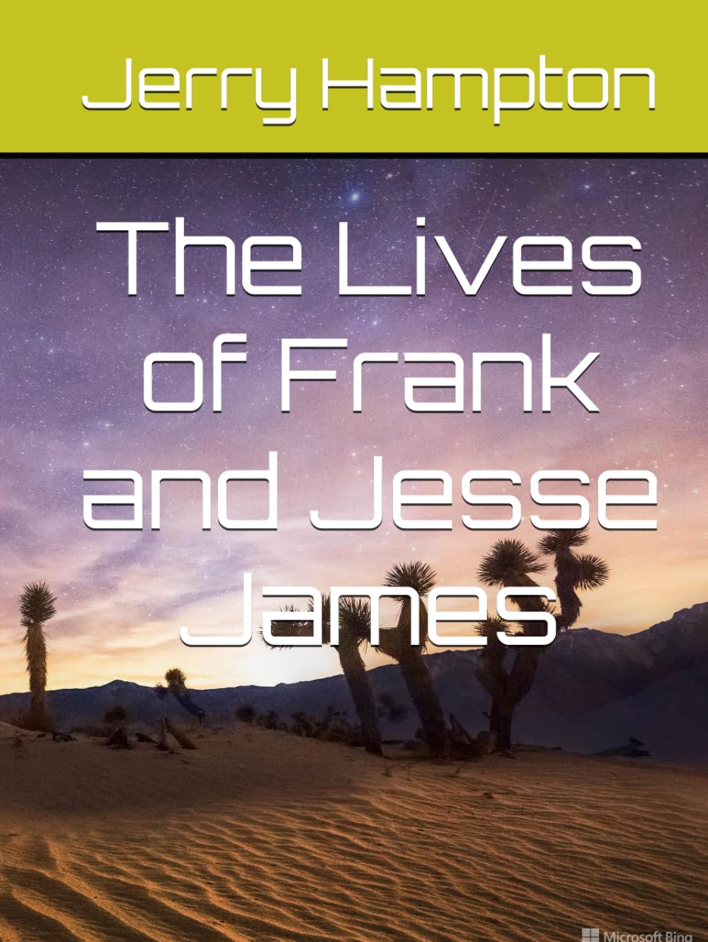 The Lives of Frank and Jesse James
