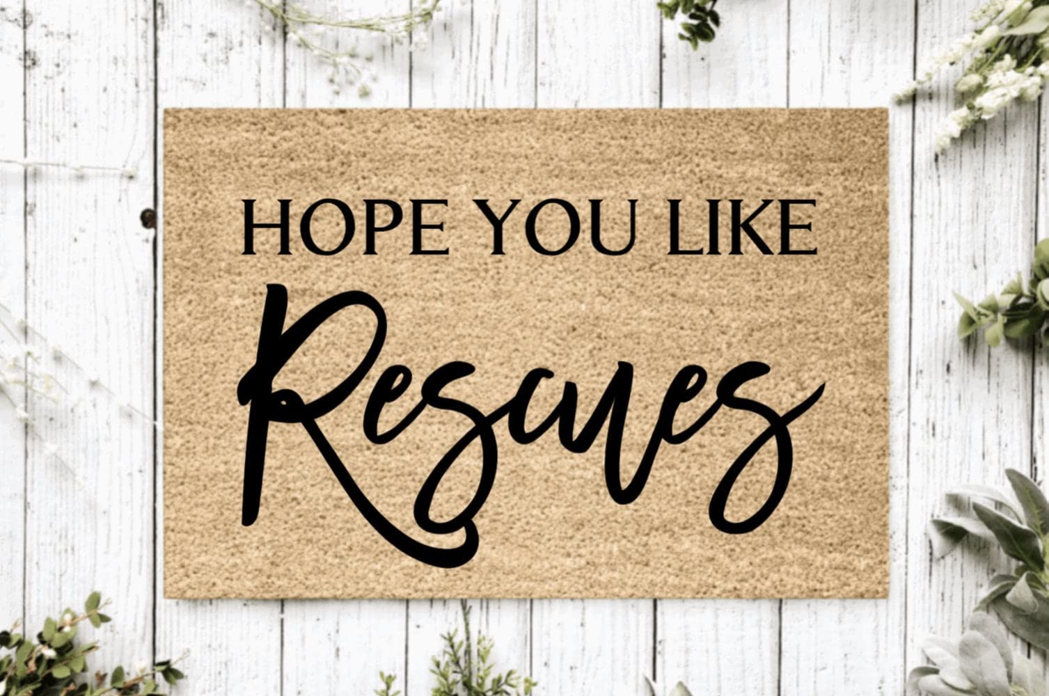 Ensound Hope You Like Rescues Welcome Mat | Gift for Dog Owner Pet Lover | Personalized Doormat | New Home Decor | Housewarming Gift 30x18 Inch