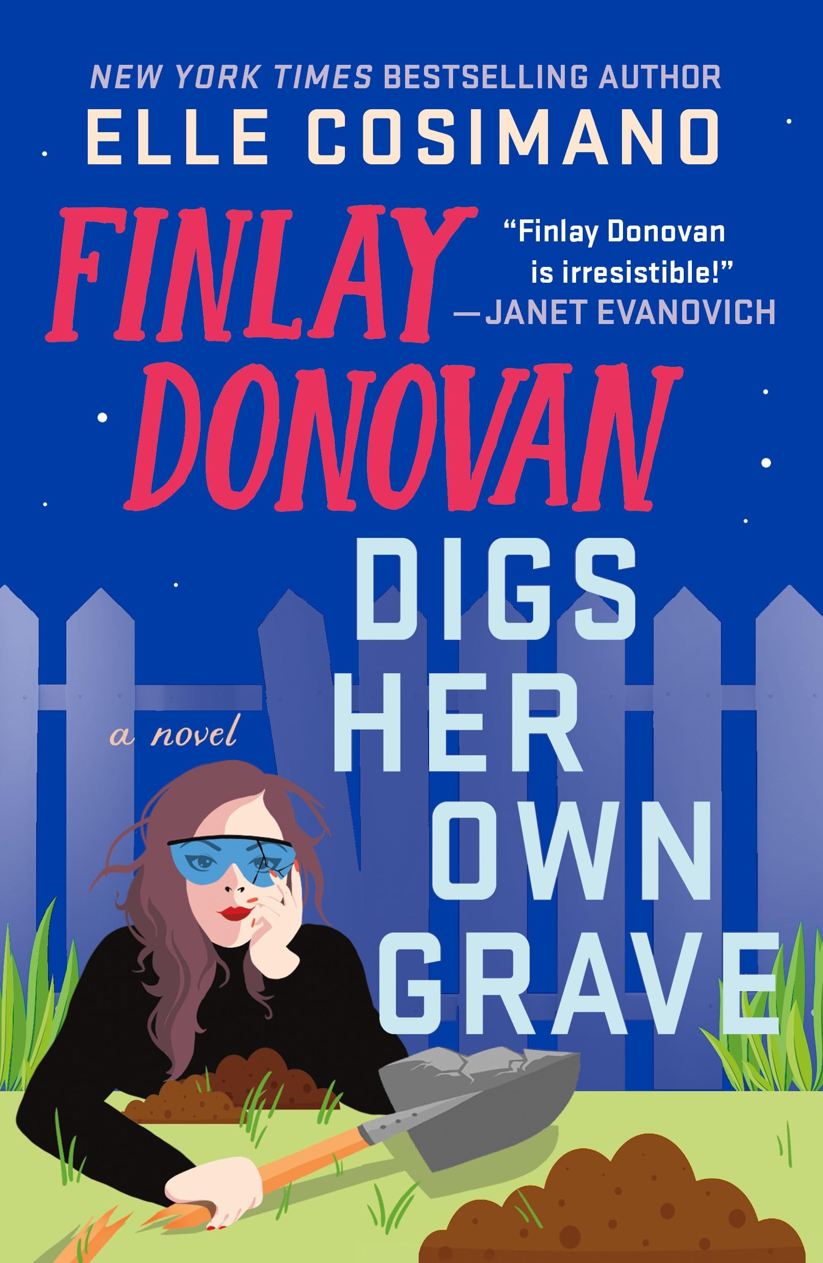 Finlay Donovan Digs Her Own Grave: A Novel