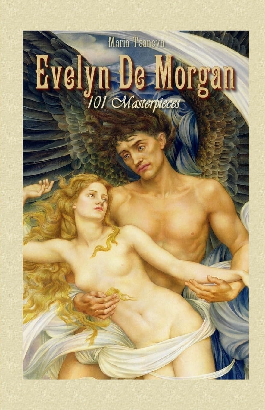 Evelyn De Morgan: 101 Masterpieces: Volume 31 (Annotated Masterpieces)