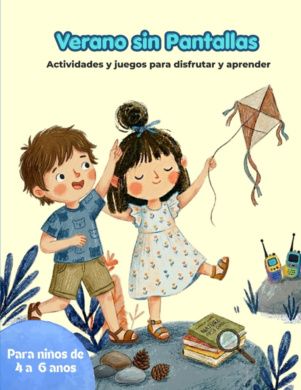 Verano Sin Pantallas: Actividades de verano para niños de 4 a 6 años