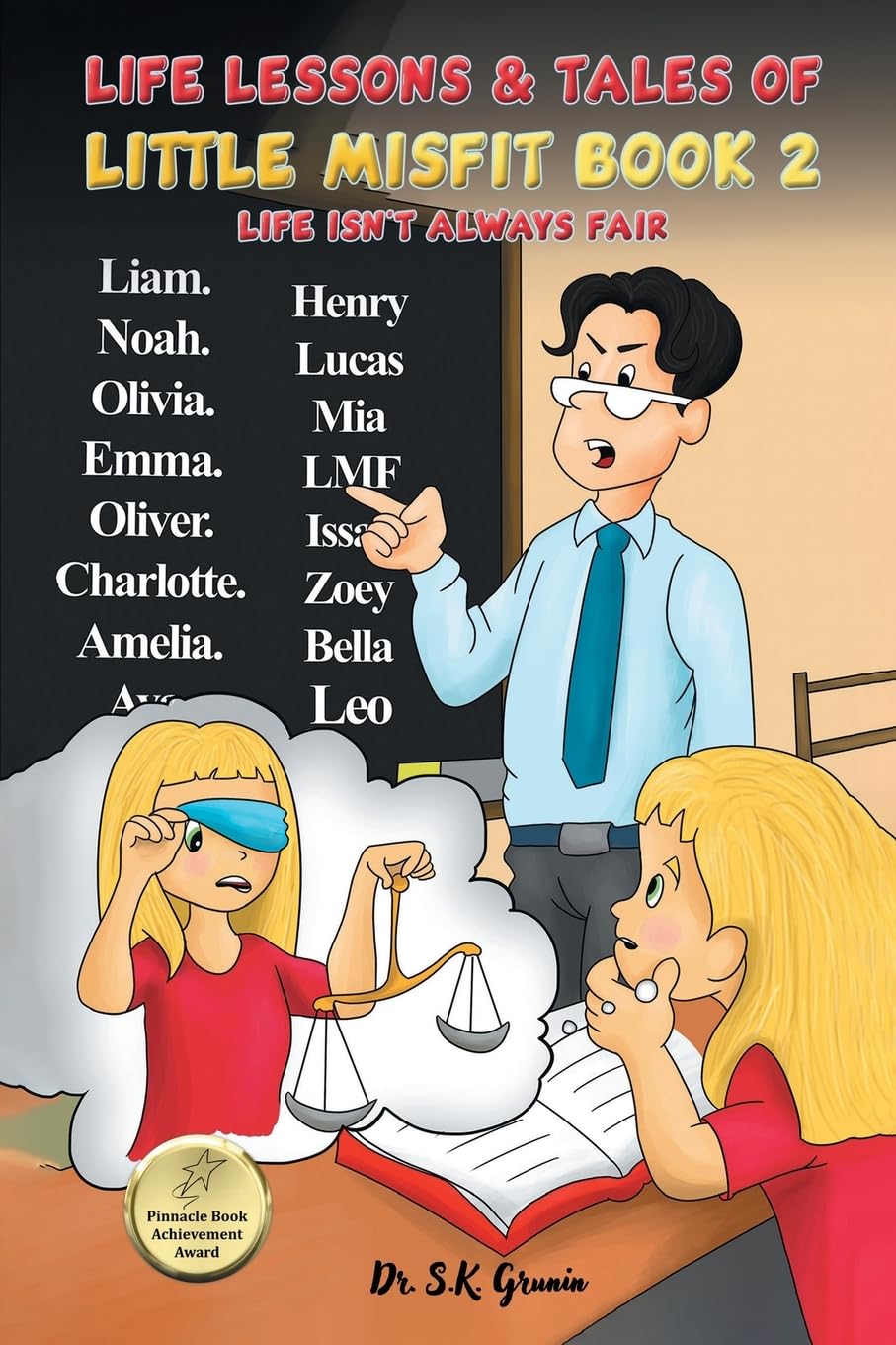 Life Lessons & Tales of Little MisFit: Book 2: Life Isn't Always Fair