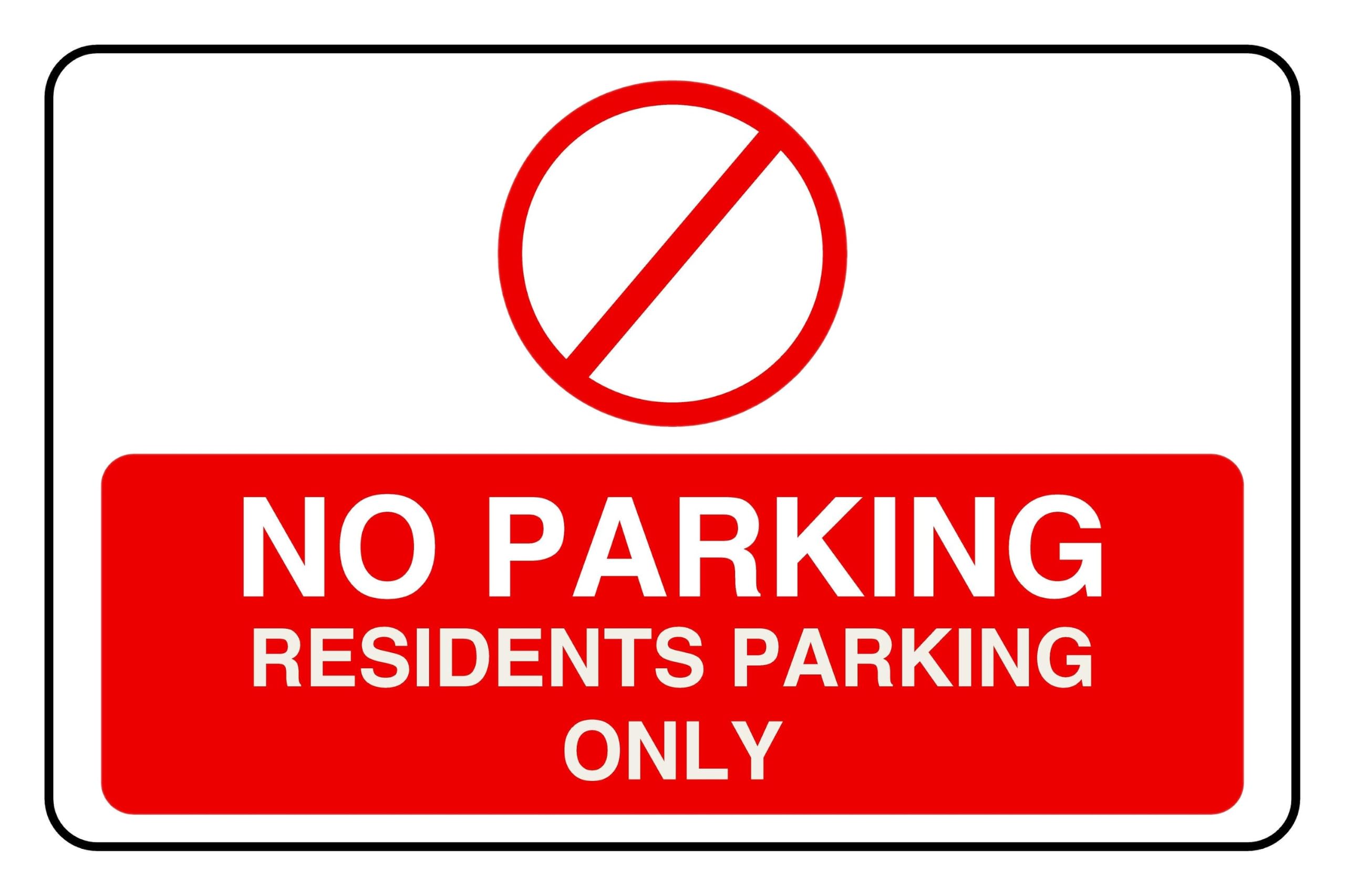 No Parking Residents Parking Only - safety sign- 3mm Aluminium Dibond for indoor/outdoor usage (600mm x 400mm) 20m Viewing Distance.