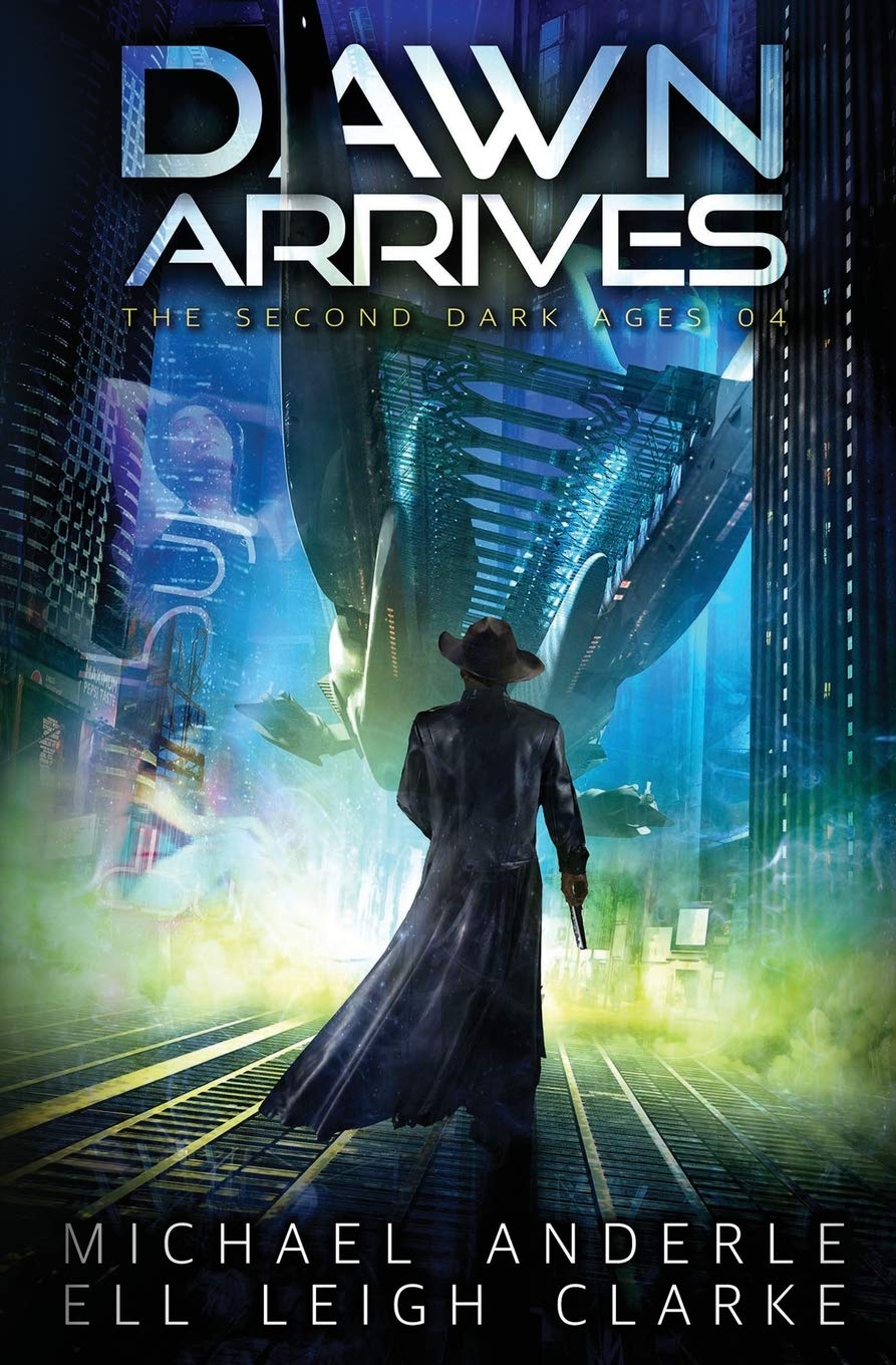 Dawn Arrives: 4 (The Second Dark Ages)