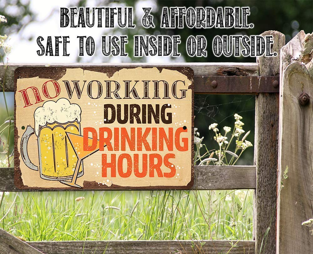 Tin Sign No working during drinking hours - La Finesse | Mixin Home