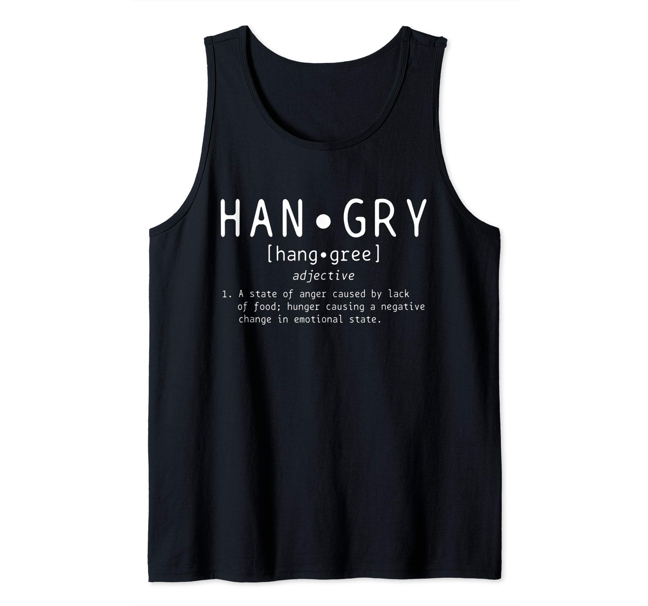 Hangry Definition - Funny Hungry Angry Diet Gift Tank Top