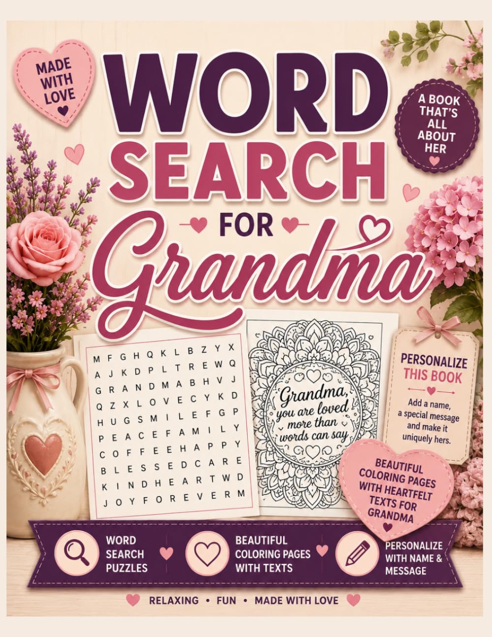 Word Search for Grandma: Large Print Word Search Puzzles, Coloring Pages and Personalized Pages for Grandma (Word Search Gift Collection)