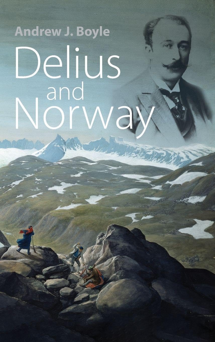 Delius and Norway l'émouvante histoire d'un compositeur passionné de grands espaces