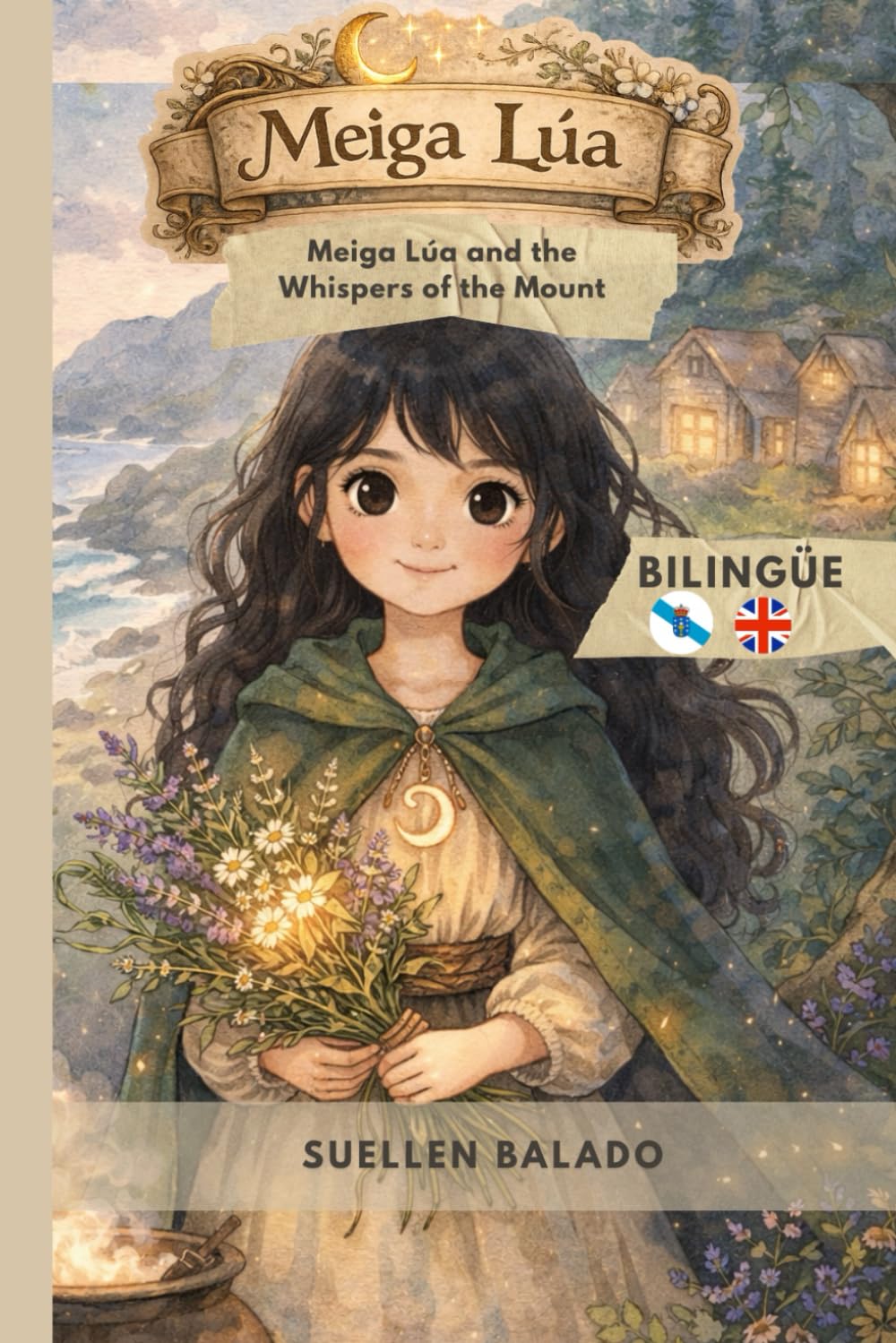Meiga Lúa and the Whispers of the Mount: Bilingual English - Galego (Meiga Lúa - Literatura Bilingüe para Niños)
