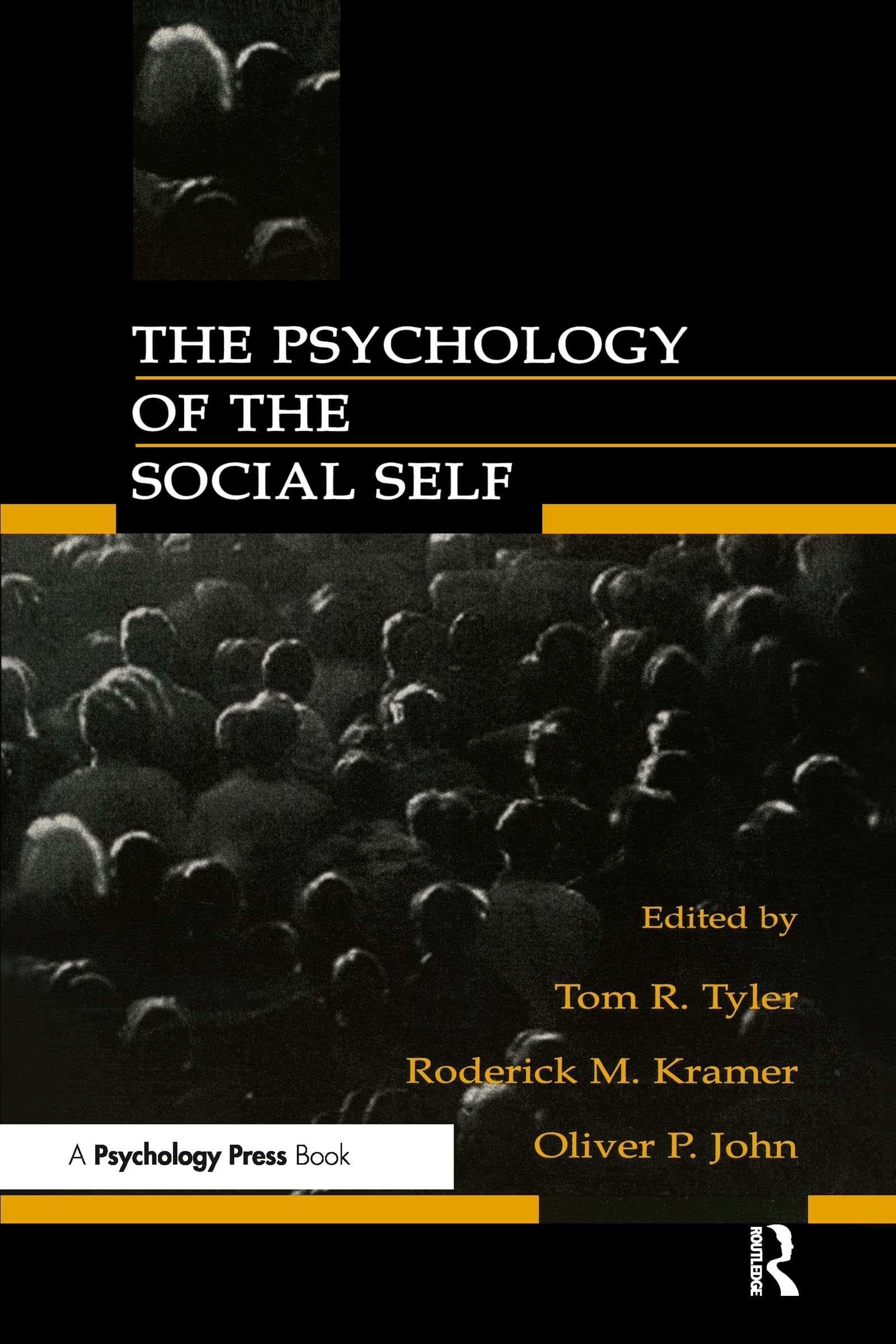 The Psychology of the Social Self (Applied Social Research Series)