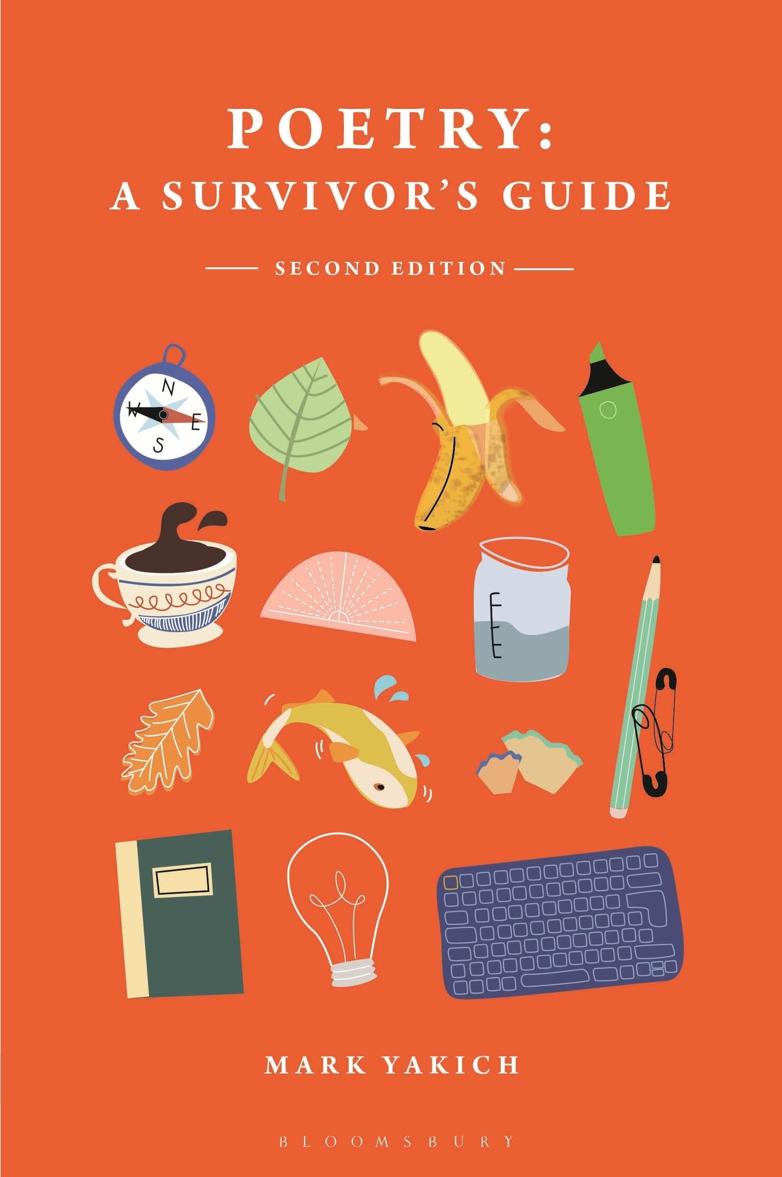 Poetry: A Survivor's Guide by Mark Yakich - 9781501376191
