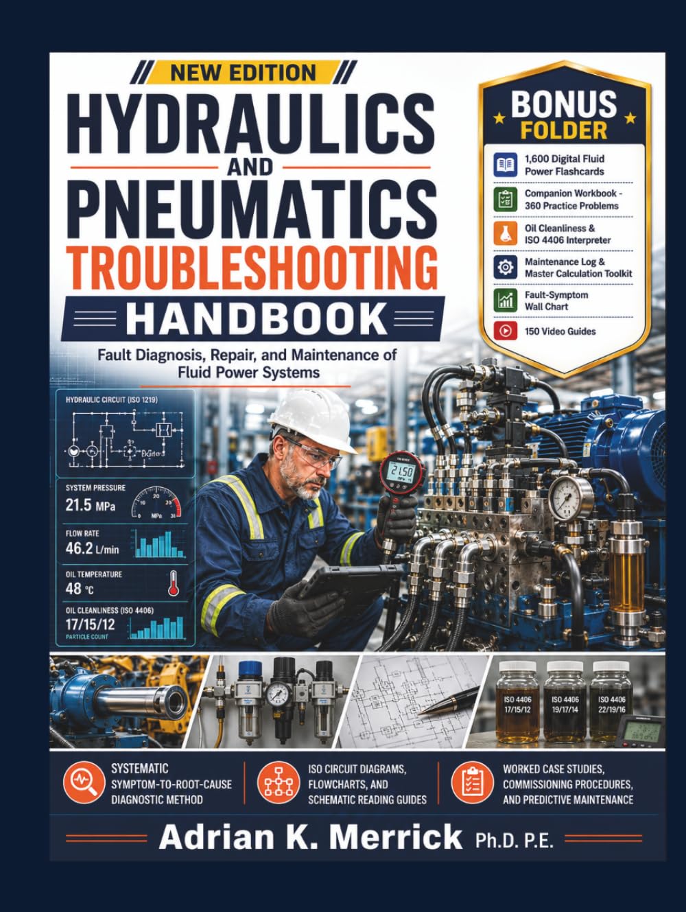 HYDRAULICS AND PNEUMATICS TROUBLESHOOTING HANDBOOK: Fault Diagnosis, Repair, and Maintenance of Fluid Power Systems