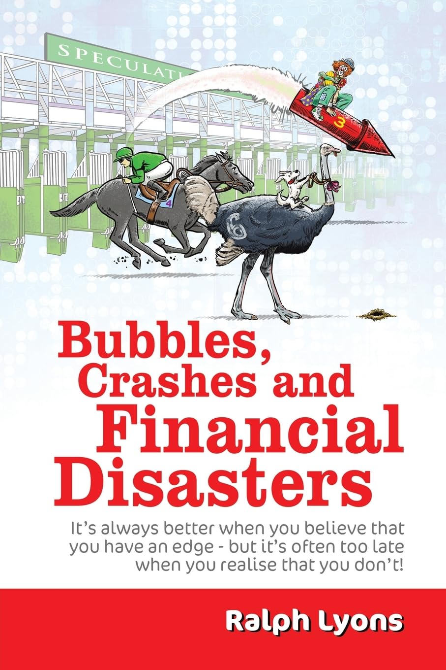 Bubbles, Crashes and Financial Disasters. Lyons, Lyons, 9781035836116 New**