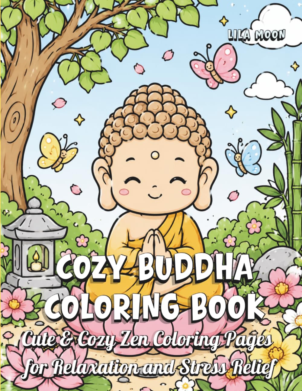 Cozy Buddha Coloring Book: Cute & Cozy Zen Coloring Pages for Relaxation and Stress Relief