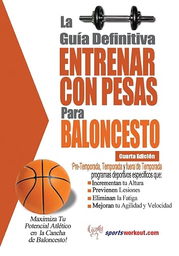 La guia definitiva - Entrenar con pesas para baloncesto