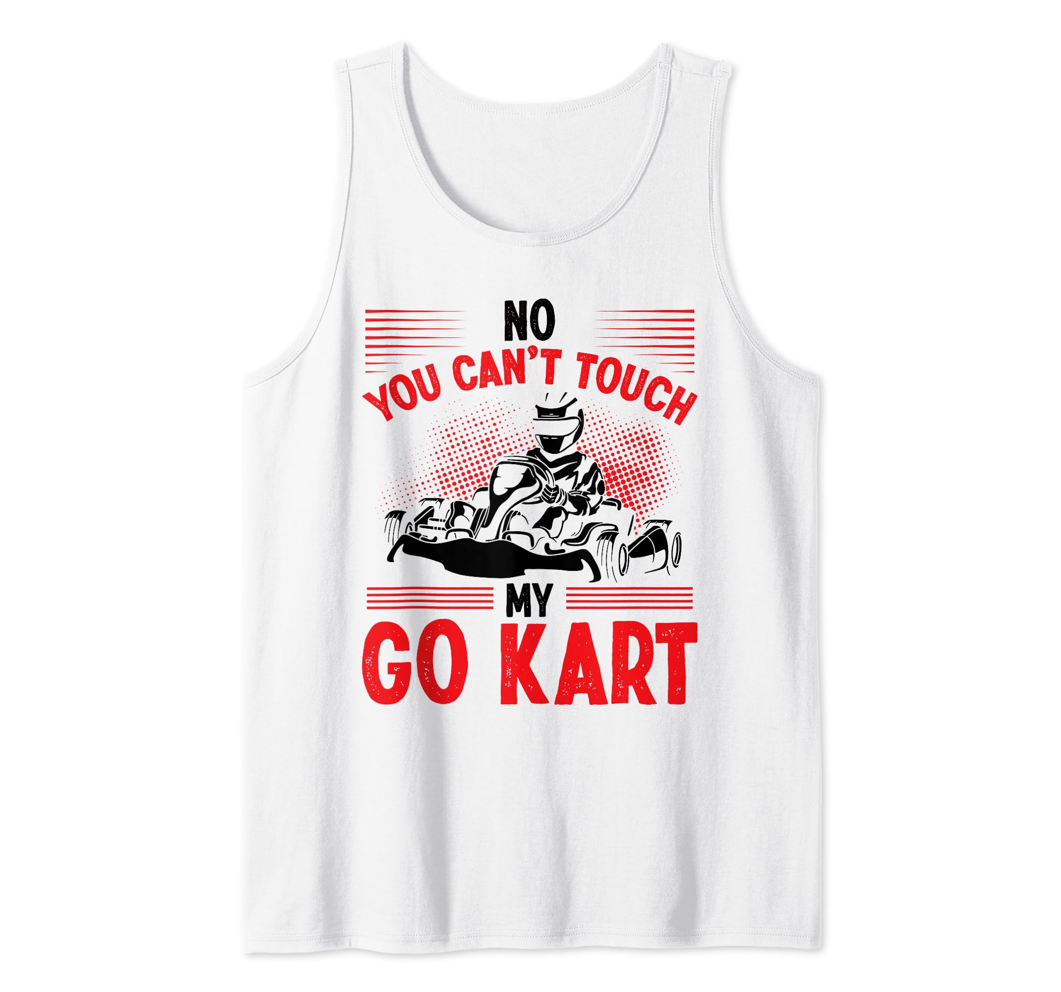 Go Cart Racing Essentials for Men Go Kart Lover Karting Tank Top