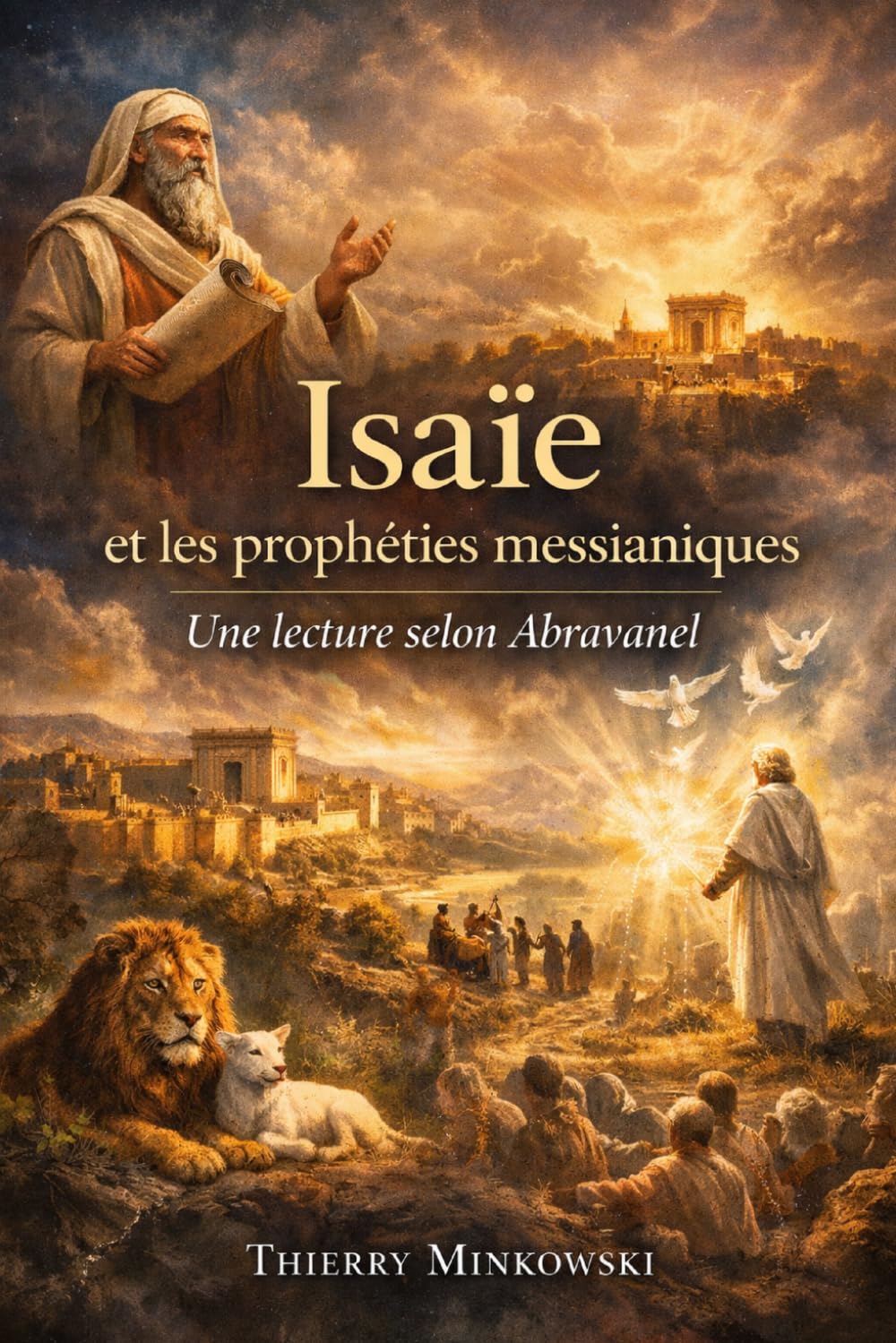 Isaïe et les prophéties messianiques: Une lecture selon Abravanel