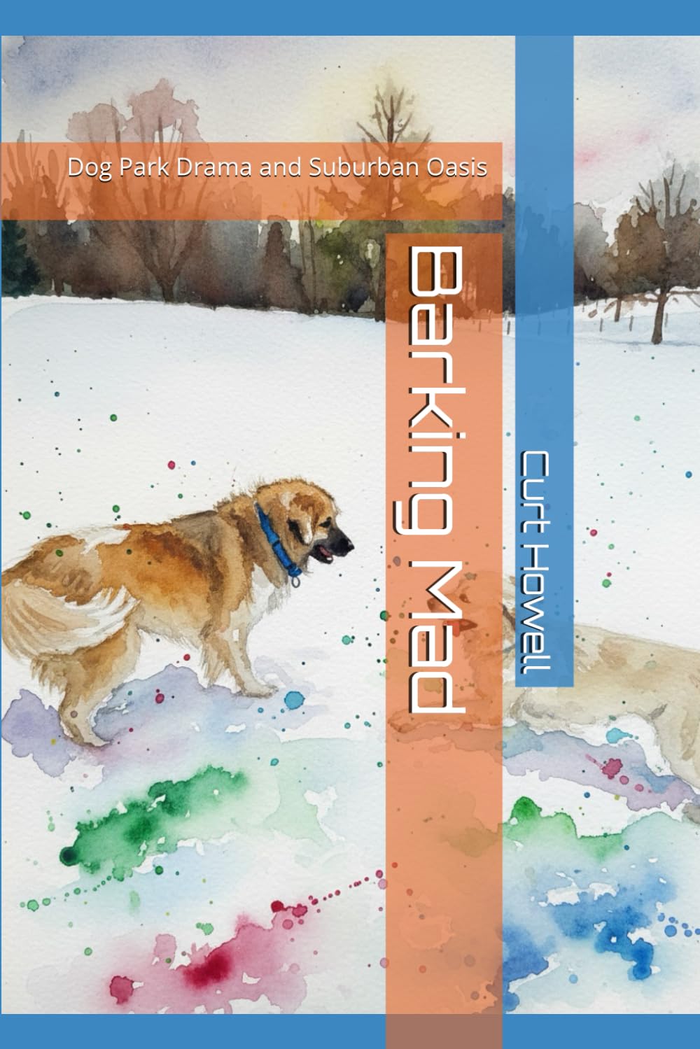 Barking Mad: Dog Park Drama and Suburban Oasis