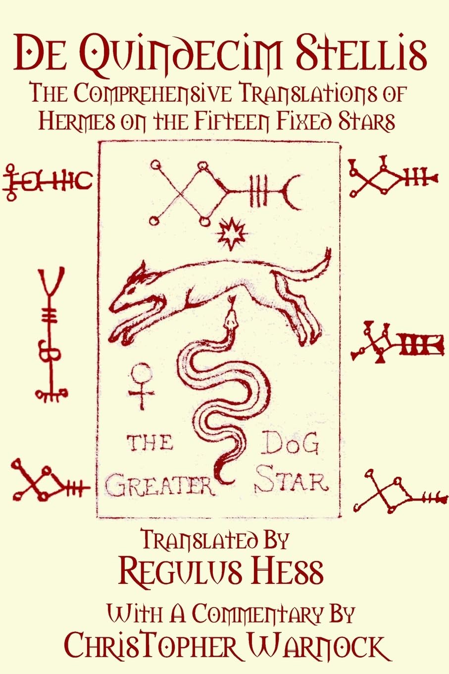 De Quindecim Stellis: The Comprehensive Translations of Hermes on the Fifteen Fixed Stars Paperback – November 9, 2022