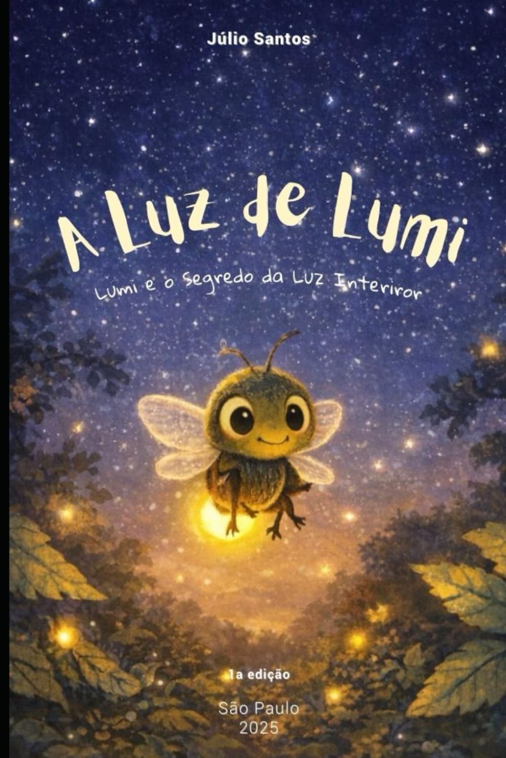 A LUZ DE LUMI: Lumi e o Segredo da Luz Interior