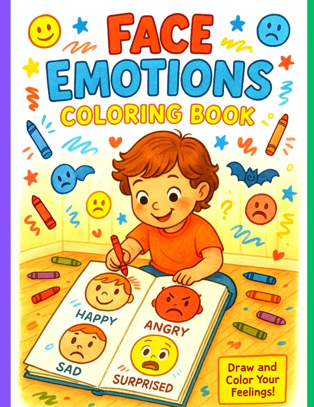 Face Emotions Coloring Book: Helping Kids Recognize and Color Their Feelings